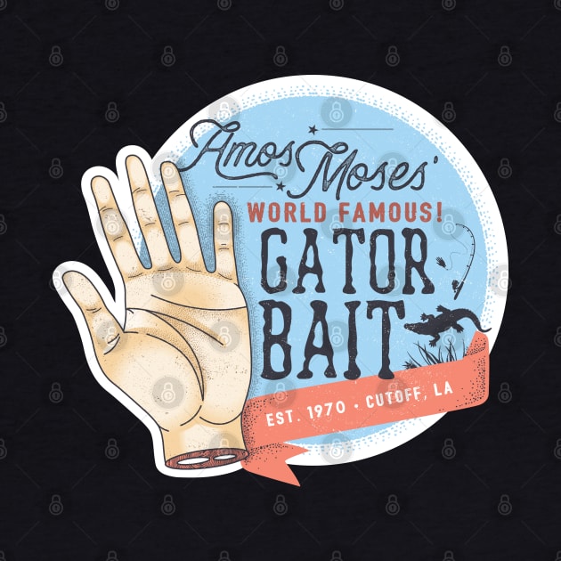 Amos Moses' World Famous Gator Bait by FITmedia